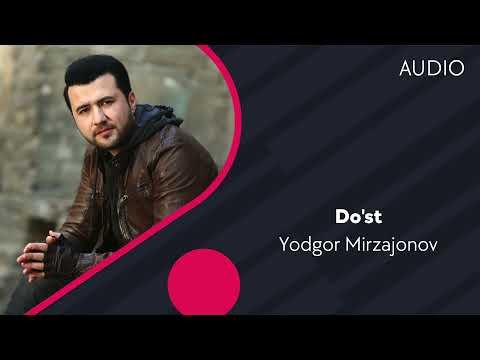 Yodgor Mirzajonov - Do'st фото