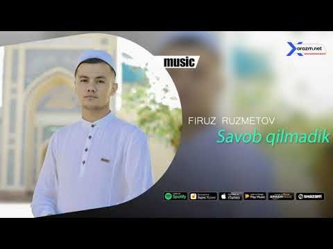 Firuz Ruzmetov - Savob Qildmadik Audio фото