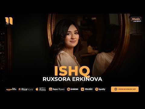 Ruxsora Erkinova - Ishq фото