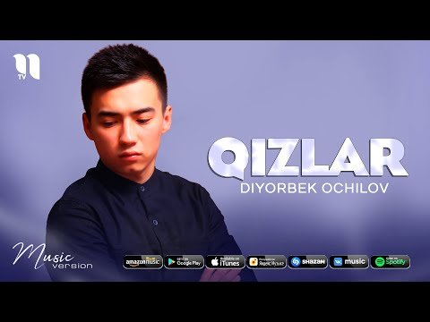 Diyorbek Ochilov - Qizlar фото