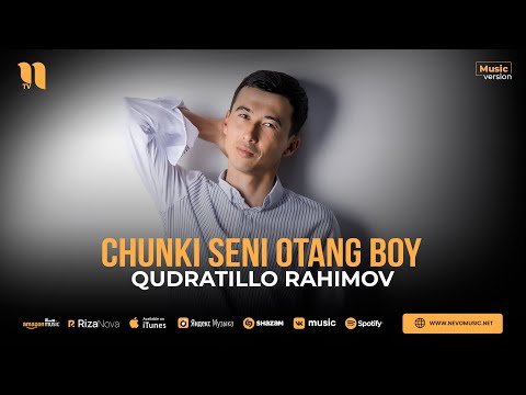 Qudratillo Rahimov - Chunki Seni Otang Boy фото