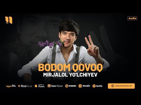Mirjalol Yo'lchiyev - Bodom Qovoq фото
