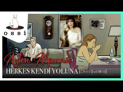 Ayten Alpman - Herkes Kendi Yolunda Chill Out Mix фото