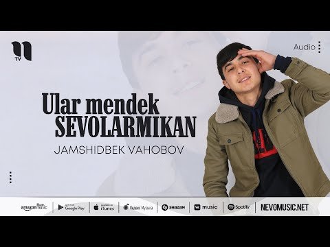 Jamshidbek Vahobov - Ular Mendek Sevolarmikan фото