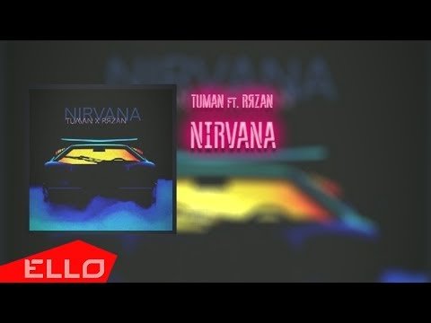 Tuman Ft Rяzan - Nirvana фото