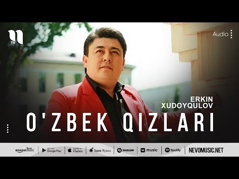 Erkin Xudoyqulov - O'zbek Qizlari фото