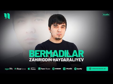 Zahiriddin Haydaraliyev - Bermadilar 2024 фото