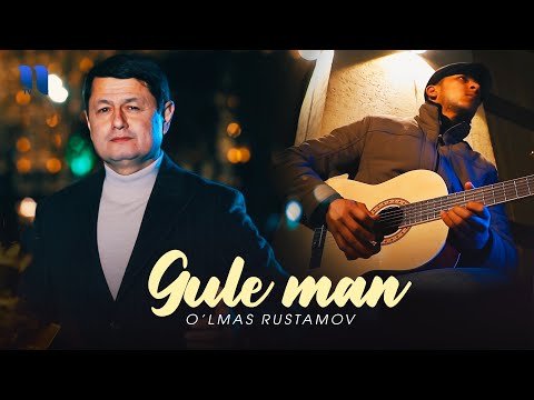 O'lmas Rustamov - Gule Man фото