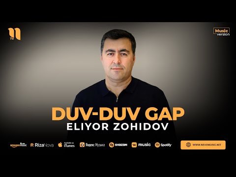 Eliyor Zohidov - Duvduv Gap фото