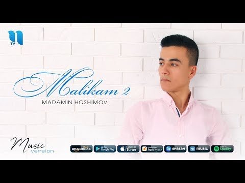 Madamin Hoshimov - Malikam 2 фото