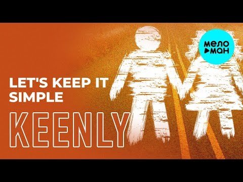 Keenly - Let’s Keep It Simple Single фото