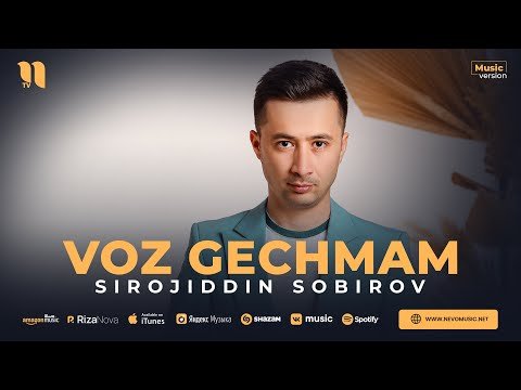 Sirojiddin Sobirov - Voz Gechmam фото