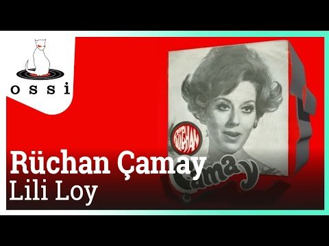 Rüchan Çamay - Lili Loy фото
