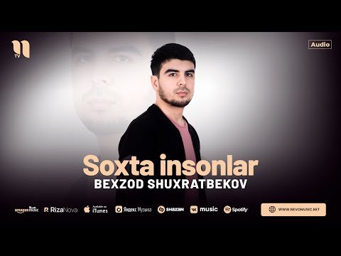 Bexzod Shuxratbekov - Soxta Insonlar фото