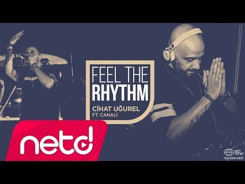 Cihat Uğurel Feat Canali - Feel The Rhythm фото