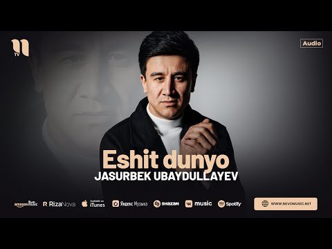 Jasurbek Ubaydullayev - Eshit Dunyo фото