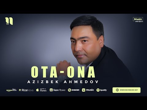 Azizbek Ahmedov - Otaona фото