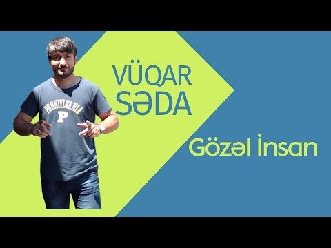 Vüqar Səda - Gözəl İnsan фото