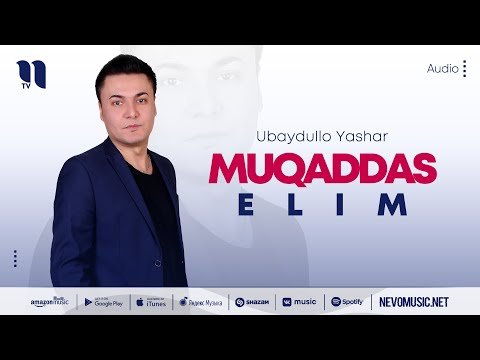 Ubaydullo Yashar - Muqaddas Elim фото