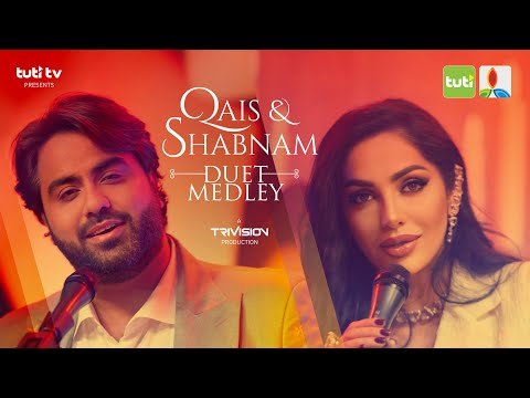 Qais Ulfat ft. Shabnam Surayo - Duet Medley фото