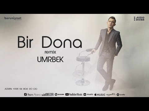 Umrbek - Bir Dona Remix фото
