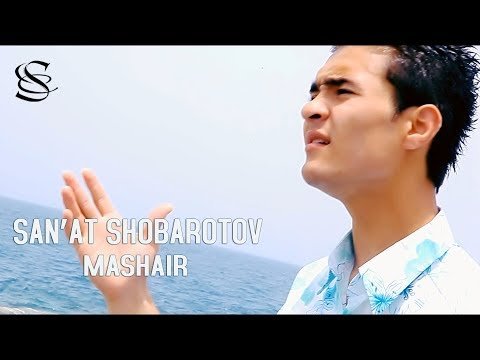 San'at Shohbarotov - Mashair фото