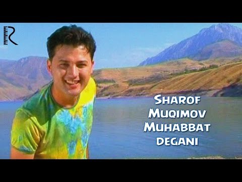 Sharof Muqimov - Muhabbat Degani фото
