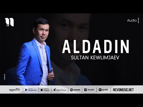 Sultan Kewlimjaev - Aldadin фото