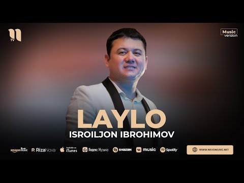 Isroiljon Ibrohimov - Laylo фото
