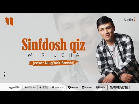 Mir Joha - Sinfdosh Qiz Cover Ulug'bek Baxshi фото