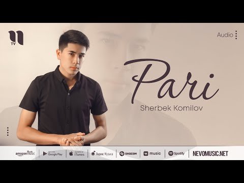 Sherbek Komilov - Pari фото