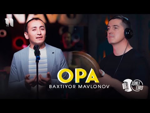 Baxtiyor Mavlonov - Opa Video фото