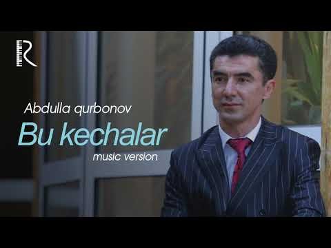 Abdulla Qurbonov - Bu Kechalar фото