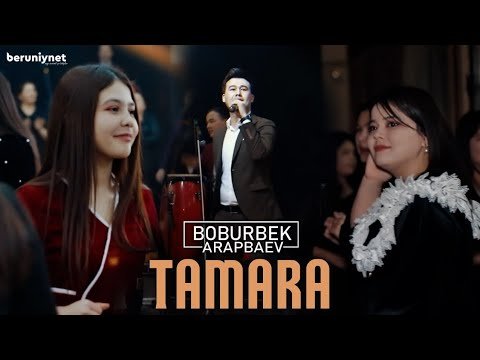 Boburbek Arapbaev - Tamara To'ylarda Web Video фото