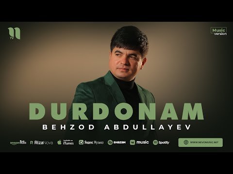 Behzod Abdullayev - Durdonam фото