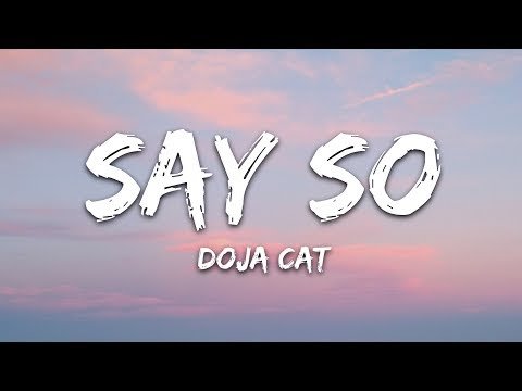 Doja Cat - Say So  Why Dont You Say So фото
