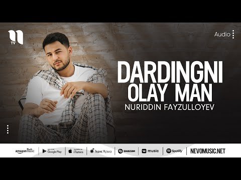Nuriddin Fayzulloyev - Dardingni Olay Man фото
