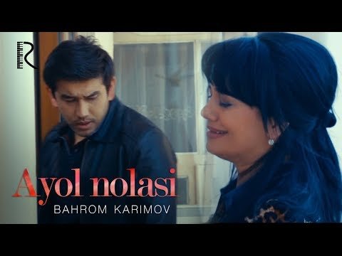 Bahrom Karimov - Ayol Nolasi фото