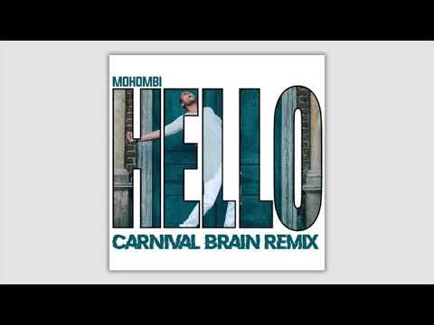 Mohombi - Hello Carnival Brain Remix фото