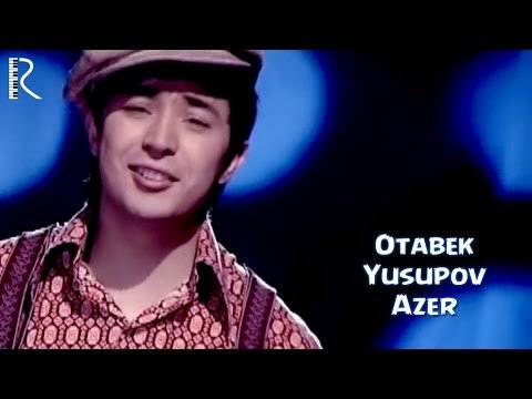 Otabek Yusupov - Azer фото