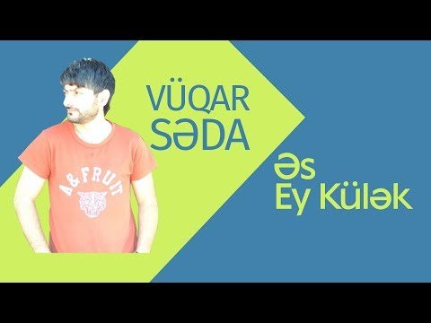 Vüqar Səda - Əs Ey Külək фото