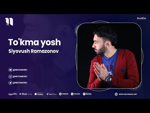 Siyovush Ramazonov - To'kma Yosh фото