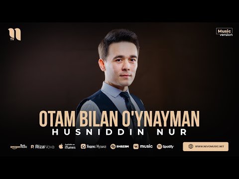 Husniddin Nur - Otam Bilan O'ynayman фото