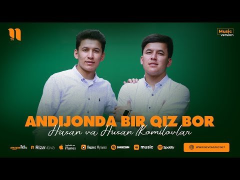 Hasan, Husan Komilovlar - Andijonda Bir Qiz Bor фото