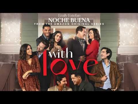 Emily Estefan - Noche Buena From The Amazon Original Series With Love фото