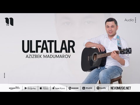Azizbek Madumarov - Ulfatlar фото