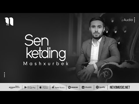 Mashxurbek - Sen Ketding фото