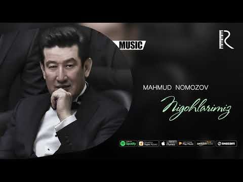 Mahmud Nomozov - Nigohlarimiz фото