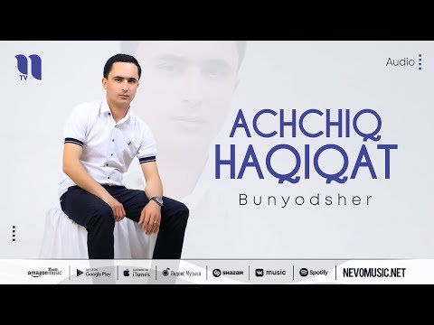 Bunyodsher - Achchiq Haqiqat фото