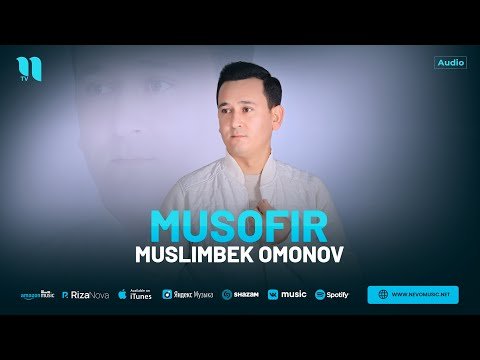Muslimbek Omonov - Musofir 2024 фото